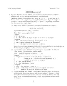 EE365, SpringProfessor S. Lall EE365 Homework 8 1. Dijkstra’s Algorithm. In this problem, you will write an implementation of Dijkstra’s