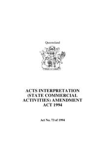 Queensland  ACTS INTERPRETATION (STATE COMMERCIAL ACTIVITIES) AMENDMENT ACT 1994