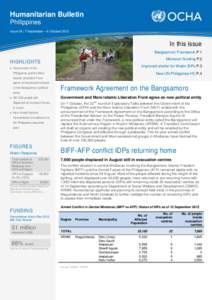 Humanitarian Bulletin Philippines Issue 09 | 7 September – 8 October 2012 In this issue Bangsamoro Framework P.1