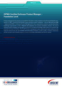 Specialized  ISPMA Certified Software Product Manager – Foundation Level Product management has become an established discipline in many industries since Procter & Gamble introduced it inDuring the last decades,