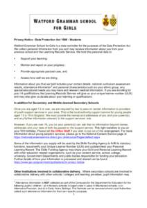 WATFORD GRAMMAR FOR GIRLS SCHOOL  Privacy Notice - Data Protection ActStudents
