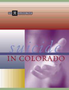 suicide  IN COLORADO table of contents Introduction.................................................................................... I