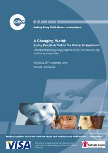 A Changing World: Young People and Risk in the Online Environment  Making Every Child Matter...everywhere A Changing World: Young People & Risk in the Online Environment
