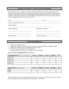 GENDER AND WOMEN’S STUDIES MINOR WORKSHEET NOTE: This form is for the student’s convenience and does not formally credit the student with a Gender and Women’s Studies Minor. The student is responsible for submittin