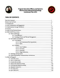 Program Executive Officer Land Systems Marine Corps Advanced Technology Investment Plan 2015 TABLE OF CONTENTS Executive Summary