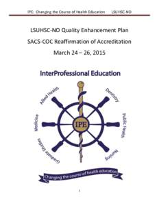IPE:  Changing the Course of Health EducationLSUHSC-NO