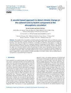 Earth Syst. Dynam., 7, 517–523, 2016 www.earth-syst-dynam.netdoi:esd © Author(sCC Attribution 3.0 License.  A wavelet-based approach to detect climate change on
