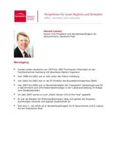 Harald Lemke  Senior Vice President und Sonderbeauftragter für eGovernment, Deutsche Post  Werdegang