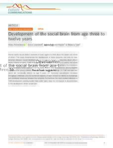 ARTICLE DOI: s41467OPEN  Development of the social brain from age three to