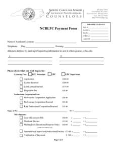 FOR OFFICE USE ONLY  NCBLPC Payment Form REF. #:__________________________ BATCH #: _______________________