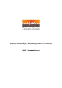 The European Partnership for Alternative Approaches to Animal Testing[removed]Progress Report The European Partnership for Alternative Approaches to Animal Testing