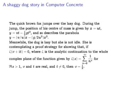 A shaggy dog story in Computer Concrete  The quick brown fox jumps over the lazy dog. During the jump, the position of his centre of mass is given by  1 2