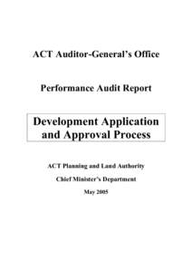 ACT Auditor-General’s Office Performance Audit Report Development Application and Approval Process ACT Planning and Land Authority