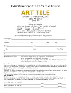 Exhibition Opportunity for Tile Artists!  ART TILE January 11 - February 10, 2016 Edina Art Center Edina, MN