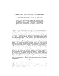 DIFFRACTION FROM CONORMAL SINGULARITIES ´ VASY MAARTEN DE HOOP, GUNTHER UHLMANN AND ANDRAS Abstract. In this paper we show that for metrics with conormal singularities that correspond to class C 1,α , α > 0, the refle