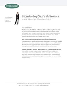 Multitenancy / Software architecture / Software distribution / Software as a service / Google App Engine / Force.com / Converged storage / Cloud computing / Centralized computing / Computing