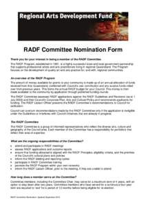 RADF Committee Nomination Form Thank you for your interest in being a member of the RADF Committee. The RADF Program, established in 1991, is a highly successful state and local government partnership that supports profe