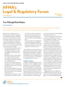 A peer-to-peer online discussion community  HFMA’s Legal & Regulatory Forum hfma.org/forums