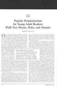 ALAN v29n3 - Popular Postmodernism for Young Adult Readers: Walk Two Moons, Holes, and Monster