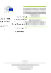 Implementation of the Employment Equality Directive The principle of non-discrimination on the basis of religion or belief