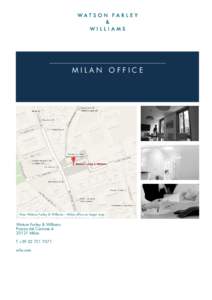 MILAN OFFICE  View Watson Farley & Williams – Milan office on larger map Watson Farley & Williams Piazza del Carmine 4