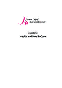Health economics / Public health / Epidemiology / Demography / Health and Retirement Study / Chronic / Mental health / Prevalence / JStar / Health / Medicine / Health promotion
