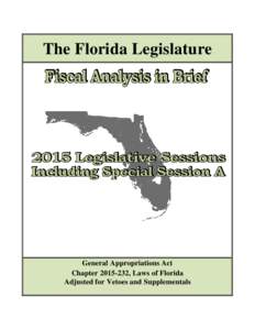 The Florida Legislature  General Appropriations Act Chapter, Laws of Florida Adjusted for Vetoes and Supplementals