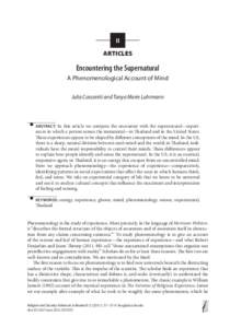 II ARTICLES Encountering the Supernatural A Phenomenological Account of Mind Julia Cassaniti and Tanya Marie Luhrmann