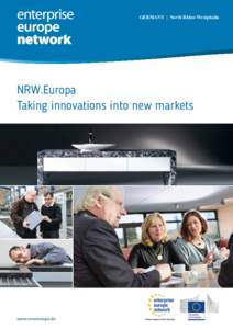 GERMANY | North Rhine-Westphalia  NRW.Europa Taking innovations into new markets  www.nrweuropa.de