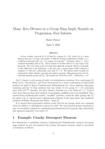 Many Zero Divisors in a Group Ring Imply Bounds on Progression–Free Subsets Fedor Petrov June 5, 2016 Abstract It was recently observed [2, 3, 4] that for a group G = Gn0 , where G0 is a fixed