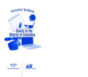 Journal  ists’ Handbook Courts in the District of Columbia