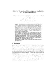 Effectively-Propositional Reasoning about Reachability in Linked Data Structures ? Shachar Itzhaky1 , Anindya Banerjee2 , Neil Immerman3 , Aleksandar Nanevski2 , and Mooly Sagiv1 1