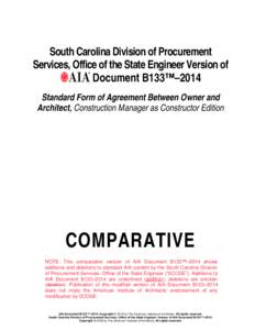 South Carolina Division of Procurement Services, Office of the State Engineer Version of Document B133™–2014 Standard Form of Agreement Between Owner and Architect, Construction Manager as Constructor Edition