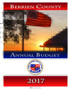 Berrien County  Annual Budget 2017 Berrien County Printing
