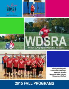 Equal Fun for Everyone  WDSRA Western DuPage Special Recreation Association  Serving Bloomingdale,