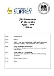 JSPS Presentation 9th March:30 – 11:00 22 BB:30