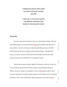 Columbia International Affairs Online Case Study on Economic Sanctions June 2001 A Short Survey of Economic Sanctions Gary Hufbauer and Barbara Oegg