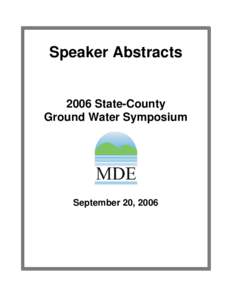 Speaker AbstractsState-County Ground Water Symposium  September 20, 2006