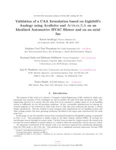12th AIAA/CEAS Aeroacoustics Conference, 8-10 May 2006, Cambridge MA, USA  Validation of a CAA formulation based on Lighthill’s Analogy using AcuSolve and Actran/LA on an Idealized Automotive HVAC Blower and on an axia