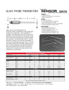 GLASS PROBE THERMISTORS FEATURES: • SUPERIOR STABILITY • HERMETICALLY SEALED GLASS ENCAPSULATION • ROBUST CONSTRUCTION