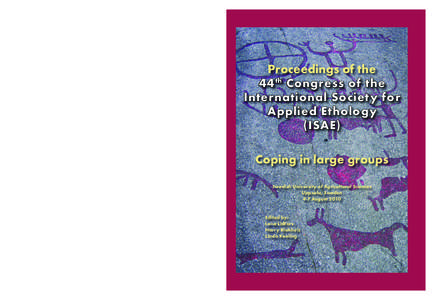 Proceedings of the 44 th Congress of the International Society for Applied Ethology (ISAE) Coping in large groups