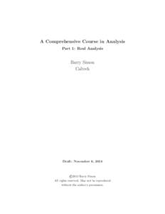A Comprehensive Course in Analysis Part 1: Real Analysis Barry Simon Caltech
