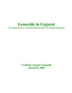 Genocide in Gujarat: The Sangh Parivar, Narendra Modi, and the Government of Gujarat