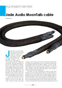 EQUIPMENT REVIEW  Jade Audio MoonTails cable