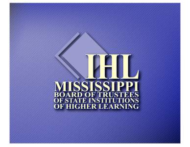 Board of Trustees State Institutions of Higher Learning (IHL) and the State Board for Community and Junior Colleges (CJC)  American Recovery and
