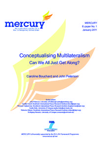 MERCURY E-paper No. 1 January 2011 Conceptualising Multilateralism Can We All Just Get Along?