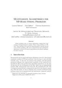 Multivariate Algorithmics for NP-Hard String Problems Laurent Bulteau∗ Falk Hüffner† Christian Komusiewicz