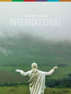 NOTRE DAME  INTERNATIONAL On the cover: Sacred Heart of Connemara, Ireland