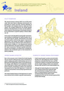 Study on gender training in the European Union: mapping, research and stakeholders’ engagement (2012–13) Ireland POLICY FRAMEWORK The national women’s strategy[removed]set out 200 actions