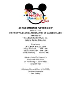 AN NGC STANDARD FLOWER SHOW PRESENTED BY DISTRICT VIII, FLORIDA FEDERATION OF GARDEN CLUBS A Member of Deep South Garden Clubs, Inc.